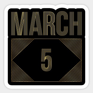 March 5 Sticker